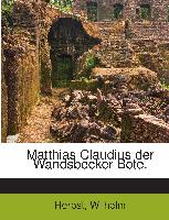 Matthias Claudius Der Wandsbecker Bote
