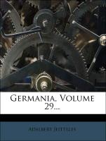 Germania, Volume 29