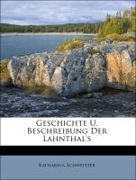 Geschichte U. Beschreibung Der Lahnthal's