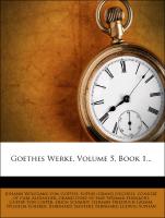 Goethes Werke, Volume 5, Book 1