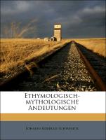 Ethymologisch-mythologische Andeutungen