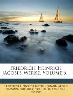Friedrich Heinrich Jacobi's Werke, Volume 5