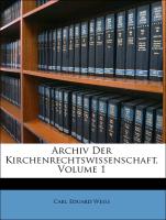 Archiv Der Kirchenrechtswissenschaft, Volume 1