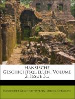 Hansische Geschichtsquellen, Volume 2, Issue 3