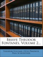 Briefe Theodor Fontanes, Volume 2