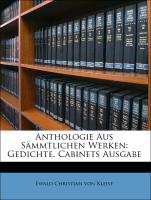 Anthologie Aus Sämmtlichen Werken: Gedichte. Cabinets Ausgabe