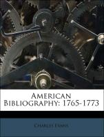 American Bibliography: 1765-1773