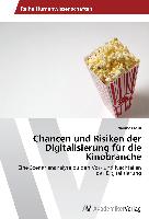 Chancen und Risiken der Digitalisierung für die Kinobranche