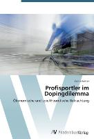 Profisportler im Dopingdilemma