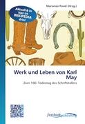 Werk und Leben von Karl May