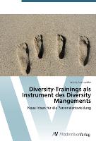 Diversity-Trainings als Instrument des Diversity Mangements