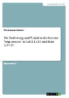 Die Bedeutung und Funktion des Lexems "erga nomou" in Gal 2,11-21 und Röm 3,21-31