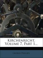 Kirchenrecht, Volume 7, Part 1