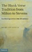 The Blank-Verse Tradition from Milton to Stevens