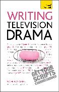 Writing Television Drama