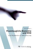 Praxistaugliche Biometrie und RFID