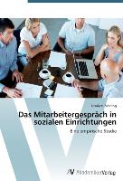 Das Mitarbeitergespräch in sozialen Einrichtungen