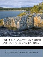 Hof- Und Staatshandbuch Des Konigreichs Bayern