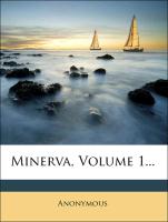 Minerva, Volume 1