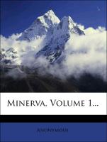 Minerva, Volume 1