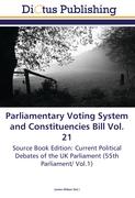 Parliamentary Voting System and Constituencies Bill Vol. 21