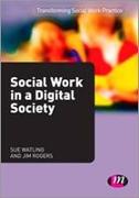 Social Work in a Digital Society