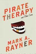 Pirate Therapy and Other Cures