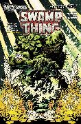 Swamp Thing Vol. 1: Raise Them Bones (The New 52)