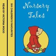 Nursery Tales : Six Favourites Read by Victoria Wood