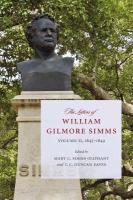 The Letters of William Gilmore SIMMs: Volume II, 1845-1849