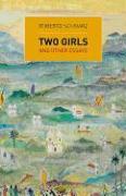 Two Girls and Other Essays