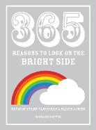 365 Reasons to Look on the Bright Side