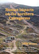 Human Impacts on the Northern Cairngorms