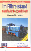 Im Führerstand. Mansfelder Bergwerksbahn