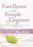 Excellence with Simple Elegance: The Study