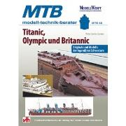 Titanic, Olympic und Britannic