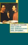Das Leben des Sebastiano del Piombo