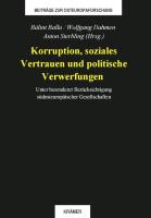 Korruption, soziales Vertrauen und politische Verwerfungen