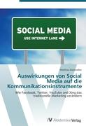 Auswirkungen von Social Media auf die Kommunikationsinstrumente