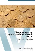 Management von operationellen Risiken in Banken