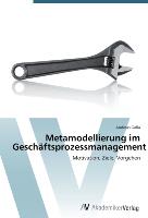 Metamodellierung im Geschäftsprozessmanagement