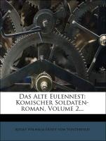 Das Alte Eulennest: Komischer Soldaten-roman, Volume 2