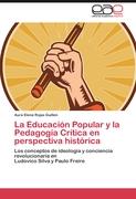 La Educación Popular y la Pedagogía Crítica en perspectiva histórica