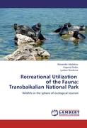 Recreational Utilization of the Fauna: Transbaikalian National Park