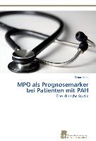 MPO als Prognosemarker bei Patienten mit PAH