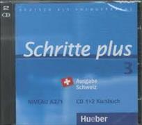 Schritte plus 3. A2/1. Ausgabe Schweiz. Audio-CDs zum Kursbuch