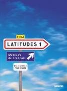 Latitudes, Méthode de français, A1/A2, Kursbuch mit Einleger und CDs