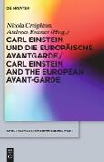 Carl Einstein und die europäische Avantgarde/Carl Einstein and the European Avant-Garde
