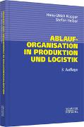 Ablauforganisation in Produktion und Logistik