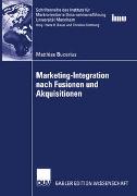Marketing-Integration nach Fusionen und Akquisitionen